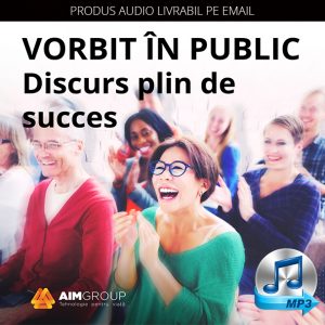 VORBIT ÎN PUBLIC – Discurs plin de succes (AUDIO)
