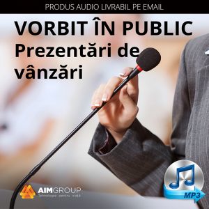 VORBIT ÎN PUBLIC – Prezentări de vânzări (AUDIO)