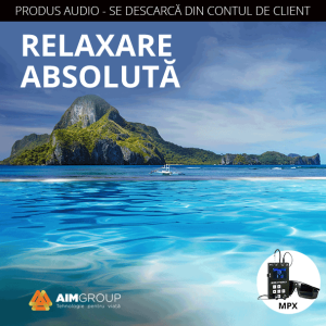 RELAXARE ABSOLUTĂ (MINDSYNERGY)
