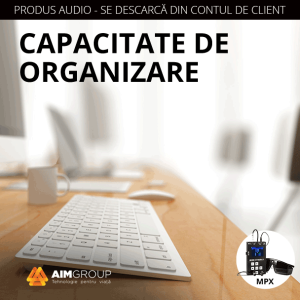 CAPACITATE DE ORGANIZARE (MINDSYNERGY)