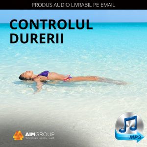 CONTROLUL DURERII (AUDIO)