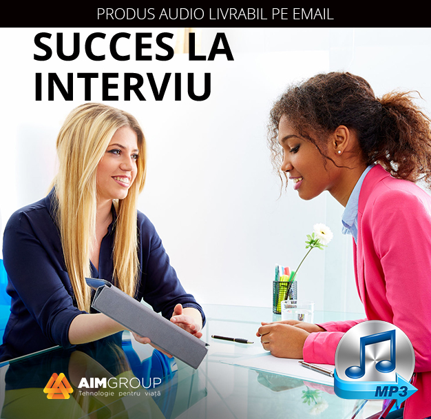 SUCCES LA INTERVIURI (AUDIO)