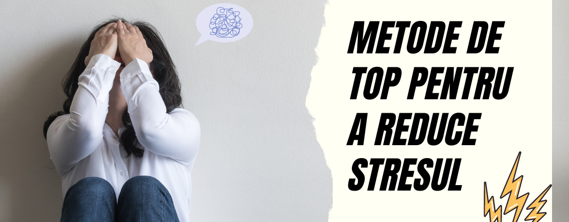 metode-pentru-a-reduce-stresul